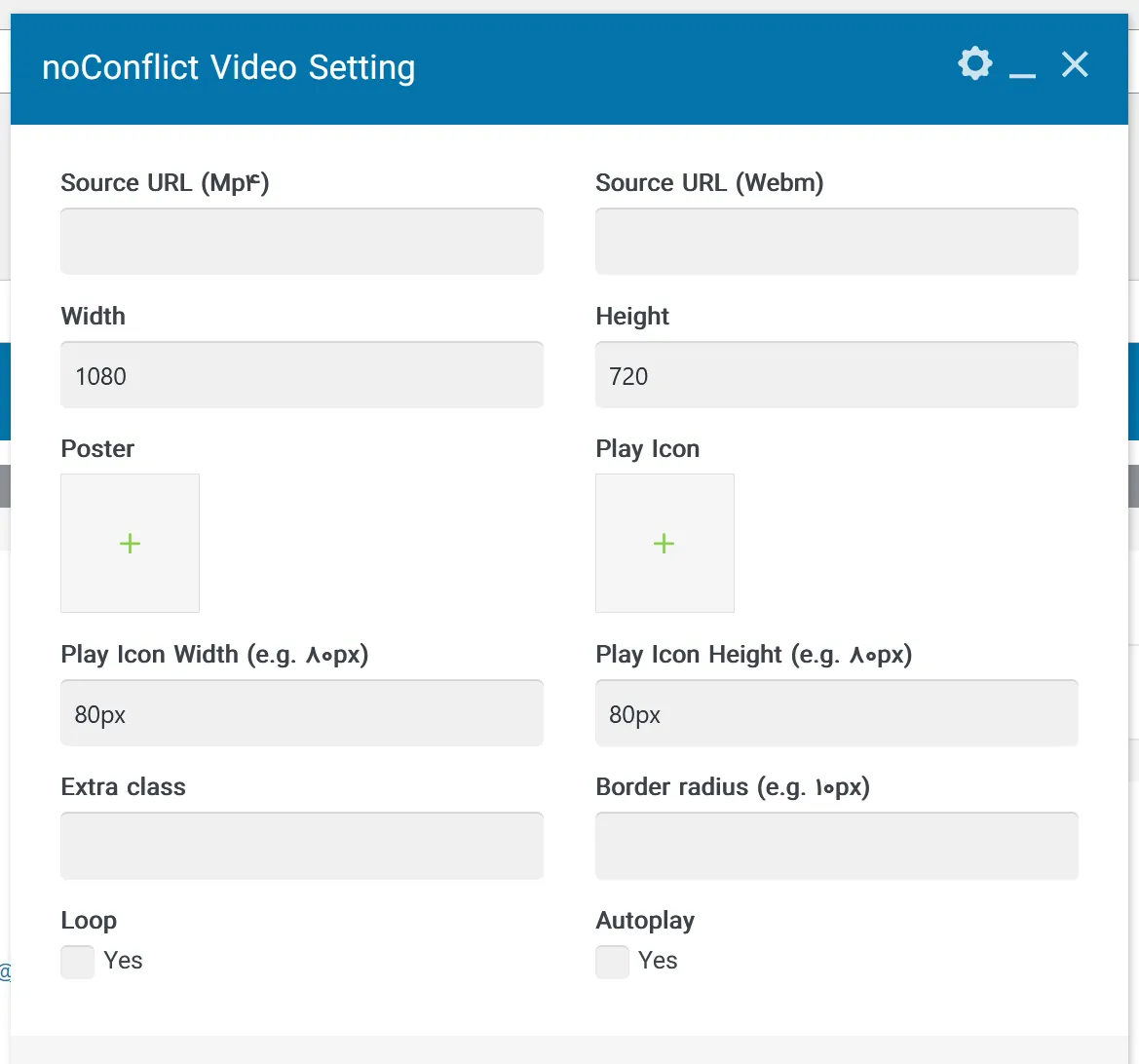 The noConflict Video Setting dialog in WPBakery: fields for MP4 and WebM source URLs, width 1080 and height 720, a poster and a play icon, play icon size 80px, extra class, border radius, and loop and autoplay checkboxes.